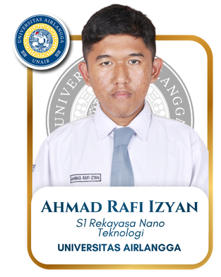 Ahmad Rafi Iziyan - S1 Rekayasa Nano Teknologi Universitas Airlangga